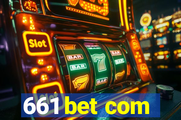 661 bet com